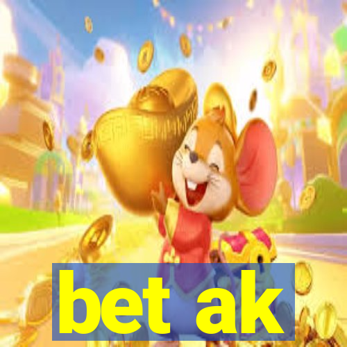 bet ak